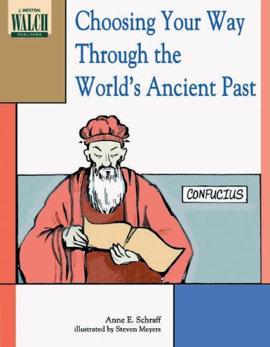 Stock image for Choosing Your Way Through the World's Ancient Past for sale by ThriftBooks-Dallas