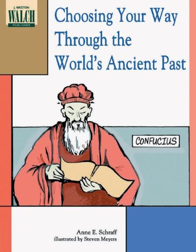 9780825119071: Choosing Your Way Through the World's Ancient Past