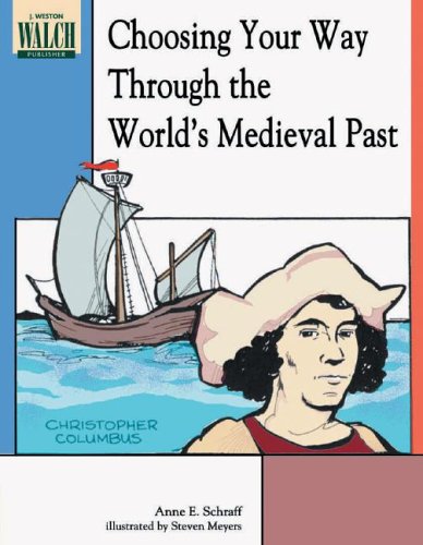 9780825121630: Choosing Your Way Through the World's Medieval Past