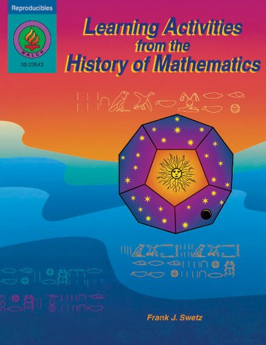 Beispielbild fr Learning Activities from the History of Mathematics zum Verkauf von HPB-Red