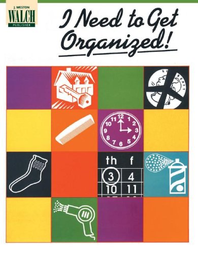 I Need to Get Organized! (9780825123931) by Claudine G. Wirths; Mary Bowman-Kruhm