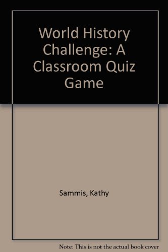 Beispielbild fr World History Challenge: A Classroom Quiz Game zum Verkauf von Wonder Book