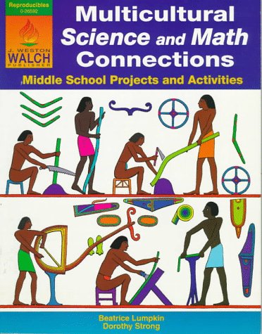 Imagen de archivo de Multicultural Science and Math Connections : Middle School Projects and Activities a la venta por Better World Books