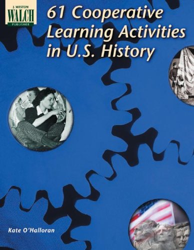 9780825128578: 61 Cooperative Learning Activities in U.S. History