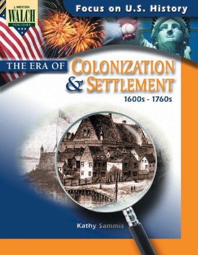 Stock image for Focus on U.S. History: The Era of Colonization & Settlement for sale by Your Online Bookstore