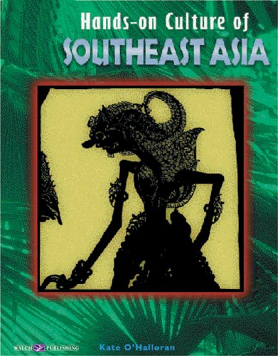 Imagen de archivo de Hands-On Culture of Southeast Asia a la venta por ThriftBooks-Atlanta