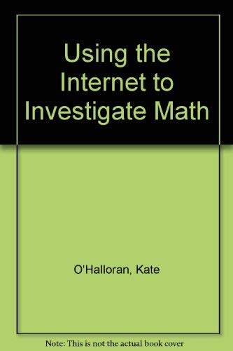 Imagen de archivo de Using the Internet to Investigate Math a la venta por Better World Books