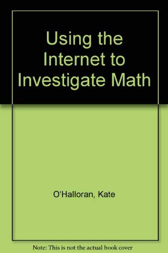 Stock image for Using the Internet to Investigate Math for sale by Better World Books