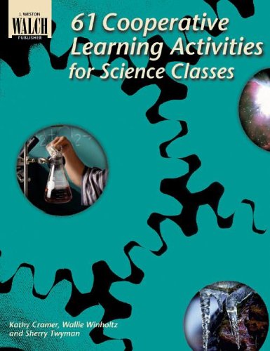 9780825137679: Sixty-One Cooperative Learning Activities for Science Classes