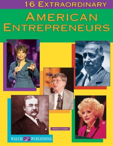 Stock image for 16 Extraordinary American Entrepreneurs for sale by ThriftBooks-Atlanta