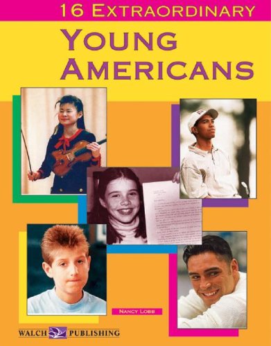 Imagen de archivo de 16 Extraordinary Young Americans a la venta por SecondSale