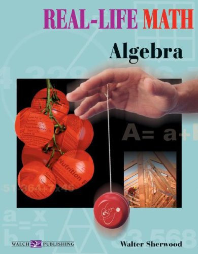 Real-life Math: Algebra (Real-Life Math Series SER)