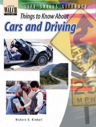 Stock image for Life Skills Literacy: Things To Know About Cars And Driving:grades 7-9 for sale by Better World Books