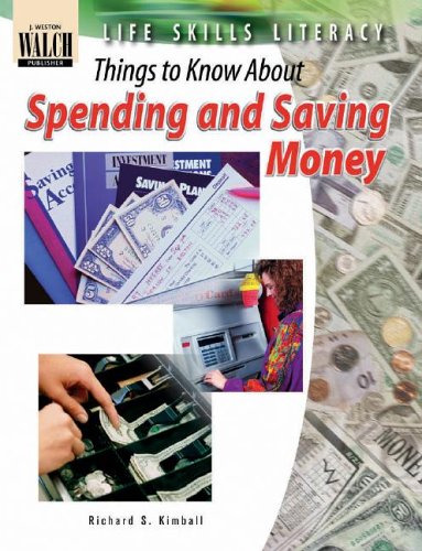 Stock image for Life Skills Literacy: Things To Know About Spending And Saving Money:grades 7-9 for sale by SecondSale