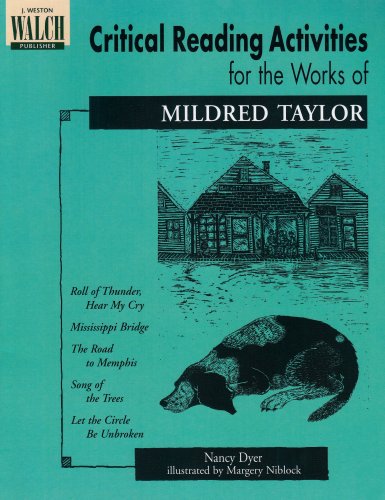 Critical Reading Activities For The Works Of Mildred Taylor: Grades 4-6 (9780825139147) by Nancy Dyer