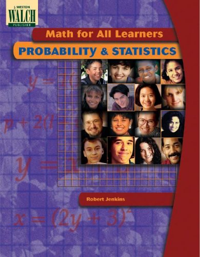 Math For All Learners: Probability And Statistics (Math for All Learners Series SER) (9780825141355) by Jenkins, Robert