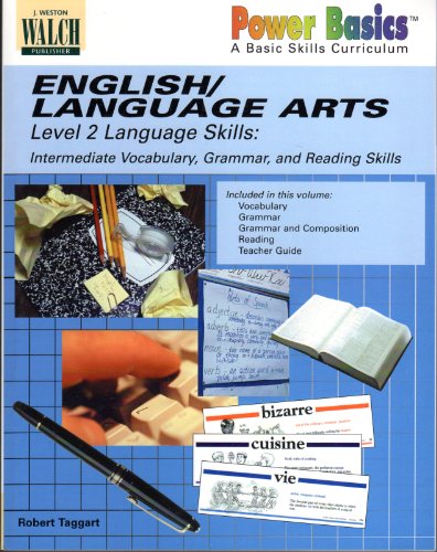 Power Basics: English/Language Arts: Level 2 Language Skills: Intermediate Vocabulary, Grammar, and Reading Skills (9780825141638) by Robert Taggart