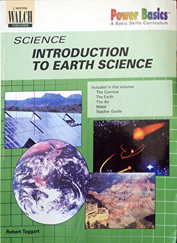 Science: Introduction to earth science (Power basics) (9780825143076) by Taggart, Robert