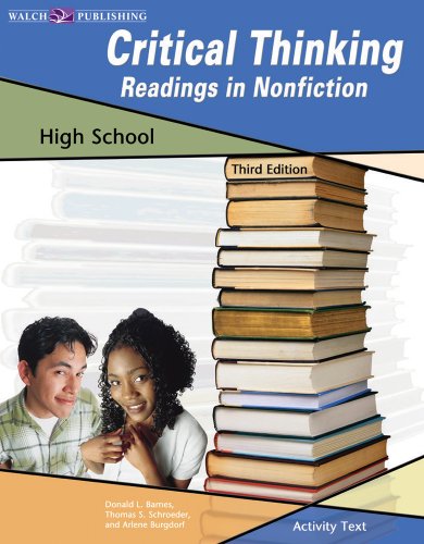 Beispielbild fr Critical Thinking: Readings In Nonfiction:grades 10-12 zum Verkauf von ThriftBooks-Dallas