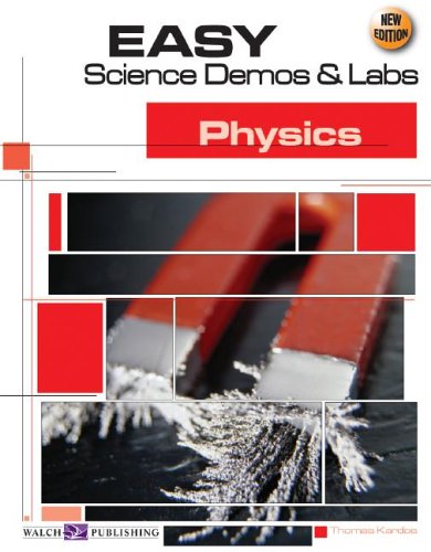 Imagen de archivo de Easy Science Demos & Labs For Physics (Easy Science Demos and Labs Series SER) a la venta por SecondSale