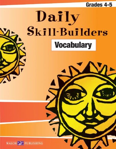 Beispielbild fr Daily Skill-Builders: Vocabulary : Grades 4-5 (Daily Skill-Builders English/Language Arts Series (4-5) Ser) zum Verkauf von Wonder Book