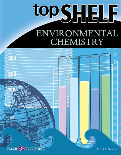 Imagen de archivo de Top Shelf: Environmental Chemistry (Top Shelf Science Series Ser) a la venta por Better World Books: West