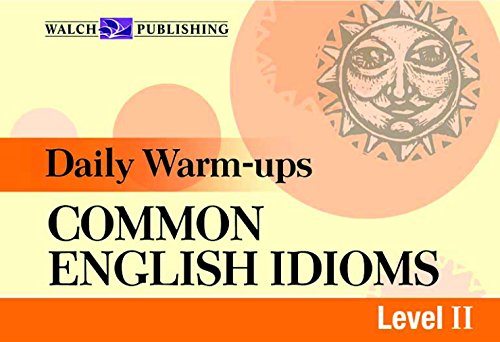 Stock image for Daily Warm-Ups for Common English Idioms for sale by ThriftBooks-Dallas