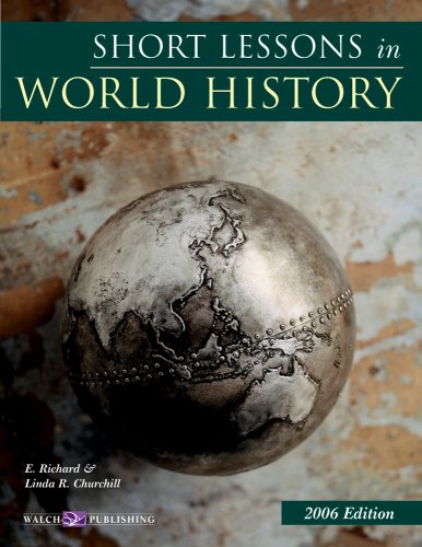 Short Lessons in World History: Teacher's Guide (9780825159763) by E. Richard Churchill; Linda R. Churchill