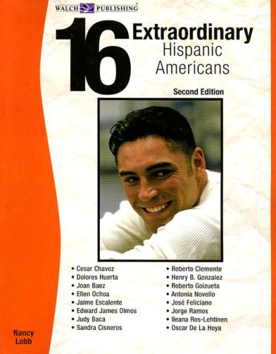 Stock image for 16 Extraordinary Hispanic Americans (Extraordinary Americans) for sale by HPB-Red