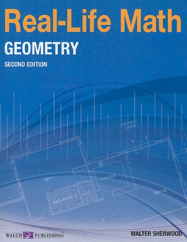 Real-Life Math for Geometry, Grade 9-12 (9780825163265) by Sherwood, Walter