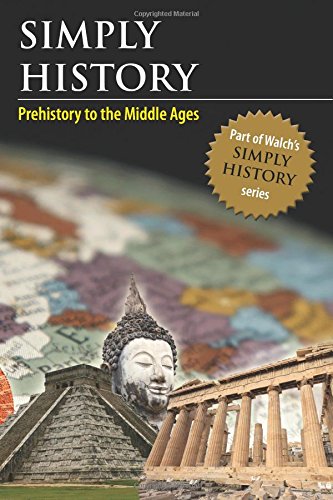 Stock image for Simply History: Prehistory to the Middle Ages for sale by SecondSale