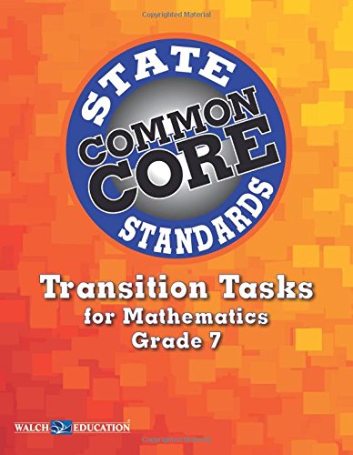 Transition Tasks for Common Core State Standards, Math Grade 7