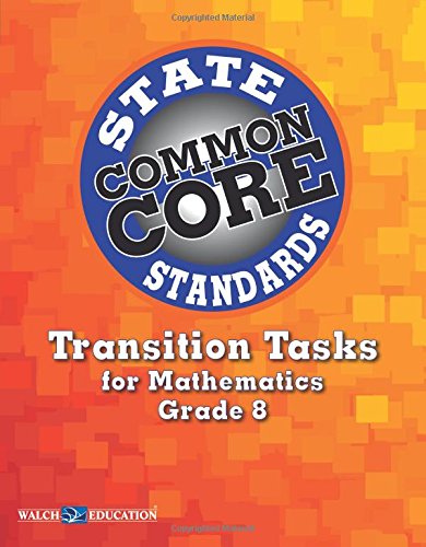 Image d'archives pour Common Core State Standards Transition Tasks for Mathematics: Grade 8 mis en vente par ThriftBooks-Atlanta