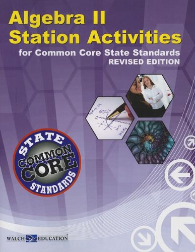 Beispielbild fr Algebra II Station Activities for Common Core State Standards zum Verkauf von Better World Books