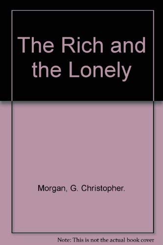 Imagen de archivo de The Rich and the Lonely a la venta por UHR Books