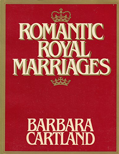 Beispielbild fr Romantic Royal Marriages zum Verkauf von Library House Internet Sales