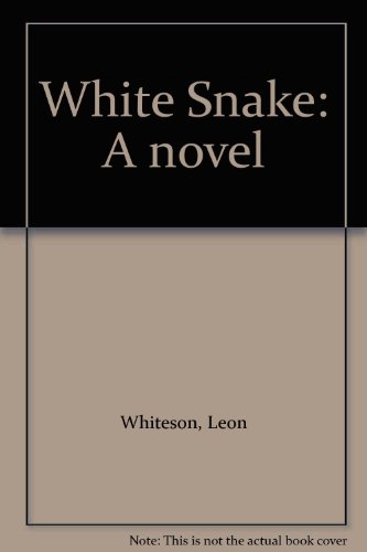 Imagen de archivo de White Snake: A novel a la venta por Bank of Books