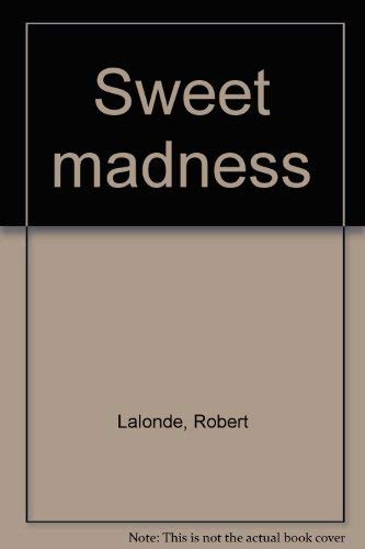 Beispielbild fr Sweet madness zum Verkauf von HPB-Diamond