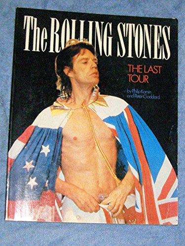 Imagen de archivo de The Rolling Stones: The Last Tour a la venta por Vashon Island Books
