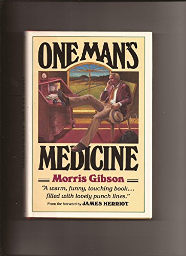 9780825301223: One Man's Medicine