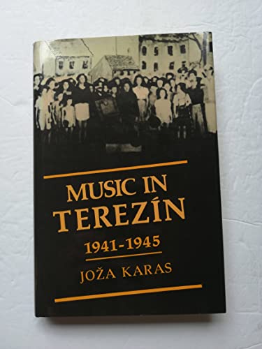 Stock image for Music in Terezi?n 1941-1945 for sale by Books of the Smoky Mountains