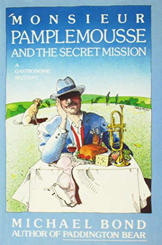 Beispielbild fr Monsieur Pamplemousse and the Secret Mission zum Verkauf von Better World Books