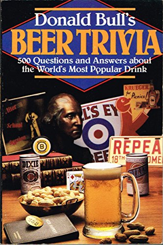 Imagen de archivo de Beer Trivia: 500 Questions and Answers About the World's Most Popular Drink a la venta por Wonder Book