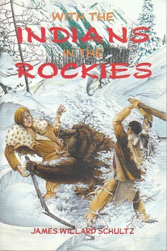 Stock image for With the Indians in the Rockies for sale by ThriftBooks-Dallas