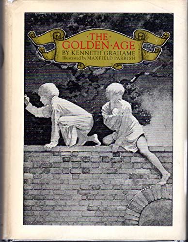 Imagen de archivo de The Golden Age Kenneth Grahame and Maxfield Parrish a la venta por Michigander Books