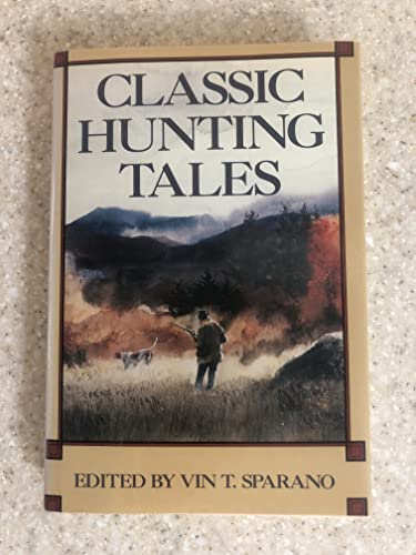 9780825303456: Classic Hunting Tales