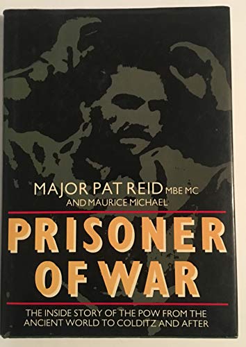 Imagen de archivo de Prisoner of War: The Inside Story of the POW from the Ancient World to Colditz and After a la venta por Gardner's Used Books, Inc.