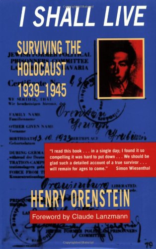 Stock image for I Shall Live: Surviving the Holocaust 1939-1945 for sale by The Maryland Book Bank