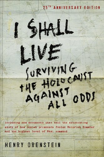 9780825305566: I Shall Live: Surviving the Holocaust Against All Odds