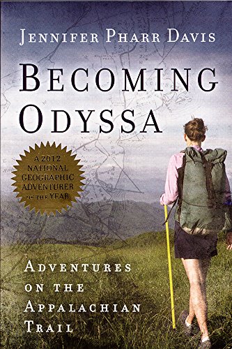 9780825305689: Becoming Odyssa: Adventures on the Appalachian Trail